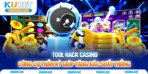 Tool Hack Casino - Công Cụ Thần Kỳ Giúp Tăng Xác Suất Thắng