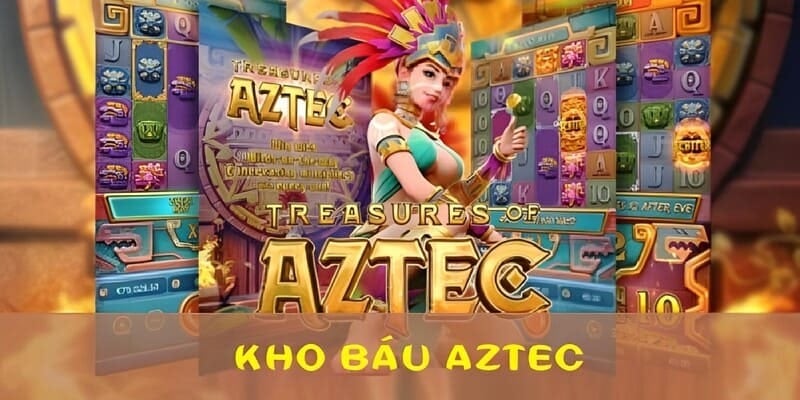 Kho báu Aztec là một tựa game quay hũ trực tuyến siêu hấp dẫn