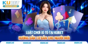 Luật Chơi Xì Tố Tại Kubet - Hướng Dẫn Cơ Bản Cho Người Mới