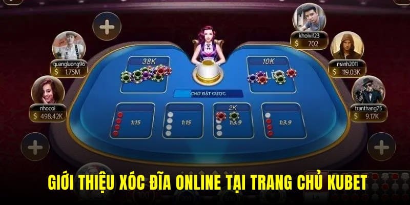 Tìm hiểu tổng quan về trò chơi xóc đĩa online